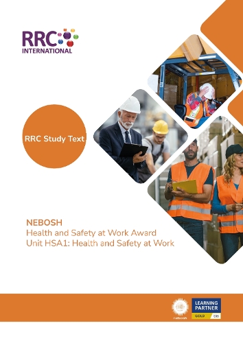 RRC Study Text: NEBOSH Health and Safety at Work Award