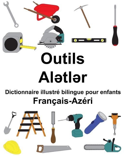Français-Azéri Outils Dictionnaire illustré bilingue pour enfants