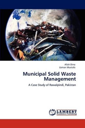 Municipal Solid Waste Management: (English)