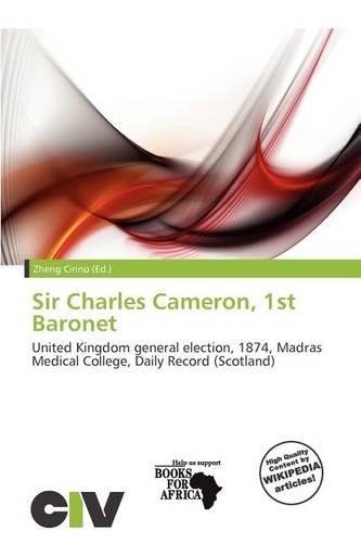 Sir Charles Cameron, 1st Baronet