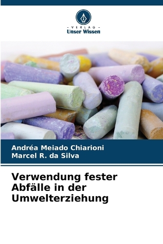 Verwendung fester Abfälle in der Umwelterziehung