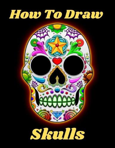 How to Draw Skulls