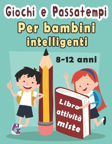 Giochi e Passatempi Per bambini intelligenti
