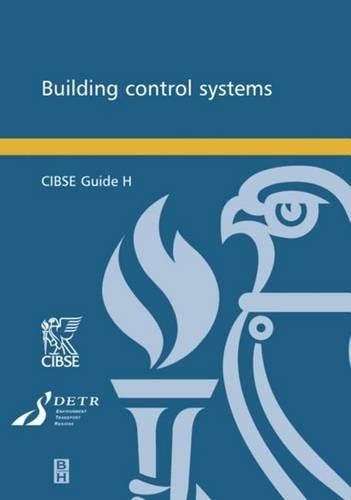 Cibse Guide H: Building Control Systems(Cibse Guide)