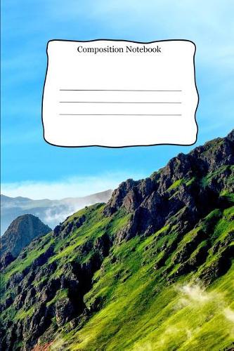 Composition Notebook: Mountain Theme Cover For School Kids and Adults that Love Creative Writing