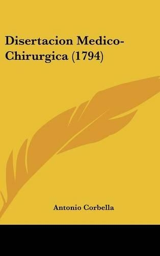 Disertacion Medico-Chirurgica (1794)