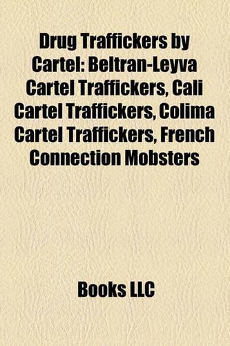Drug Traffickers by Cartel