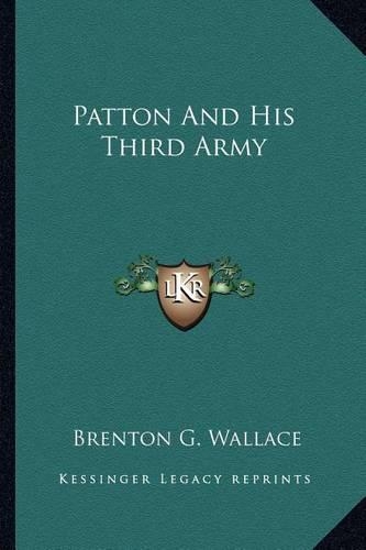 Patton And His Third Army