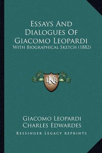 Essays And Dialogues Of Giacomo Leopardi