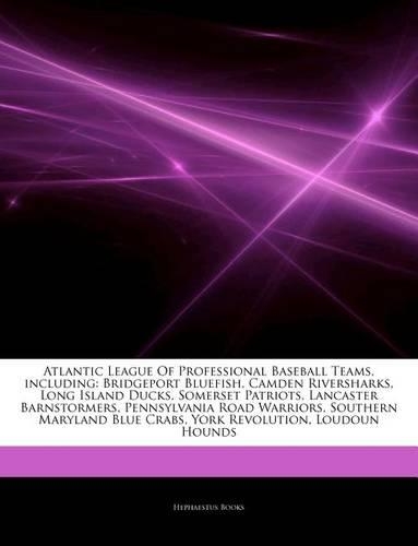 Articles on Atlantic League of Professional Baseball Teams, Including