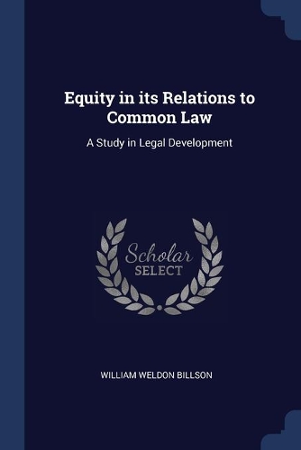 Equity in its Relations to Common Law