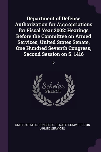 Department of Defense Authorization for Appropriations for Fiscal Year 2002