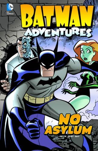 Batman Adventures: No Asylum
