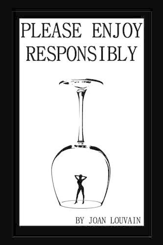 Please Enjoy Responsibly: (English)