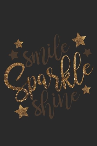 Smile Sparkle Shine