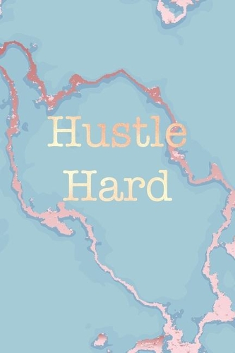 Hustle Hard