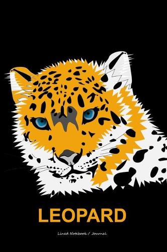 Leopard print notebook: Lined journal to write in - Animal pattern design gift idea for kids, teens, men, women 6x9 writing diary