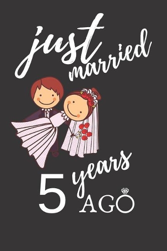 Just Married 5 Years Ago: Appreciate Your Friend with This Custom Anniversary Notebook