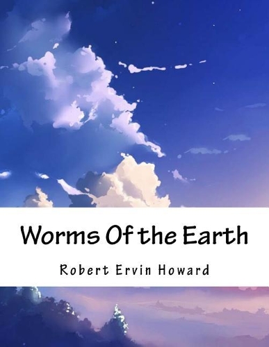 Worms of the Earth