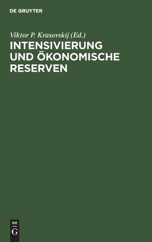 Intensivierung Und Ökonomische Reserven