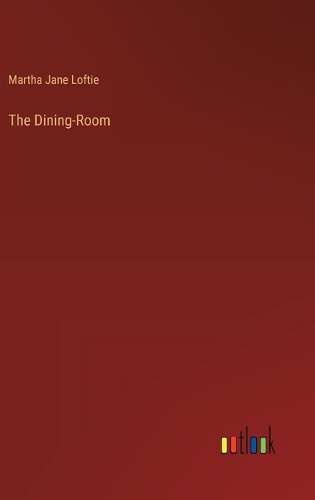 The Dining-Room