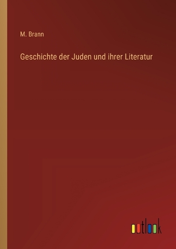 Geschichte der Juden und ihrer Literatur