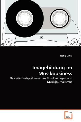 Imagebildung im Musikbusiness