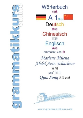 Wörterbuch Deutsch - Chinesisch - Englisch Niveau A1