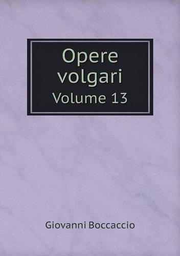 Opere volgari Volume 13