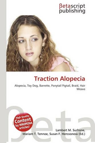 Traction Alopecia: (English)