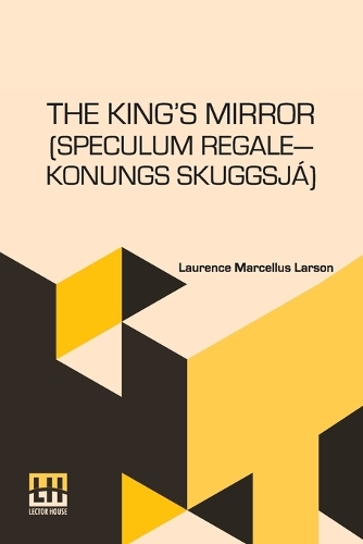 The King’s Mirror (Speculum regale—Konungs Skuggsjá)