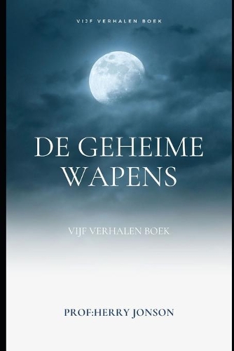 de Geheime Wapens