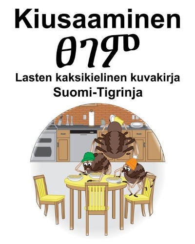 Suomi-Tigrinja Kiusaaminen Lasten kaksikielinen kuvakirja