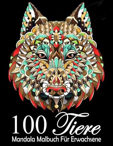 100 Tiere Mandala Malbuch Für Erwachsene