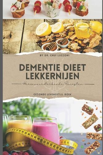 Dementie Dieet Lekkernijen: Hersenversterkende Recepten