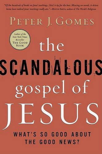 The Scandalous Gospel of Jesus