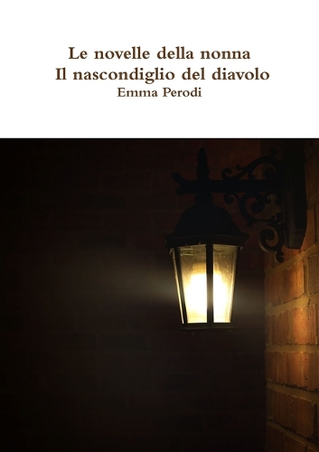 Le novelle della nonna - Il nascondiglio del diavolo
