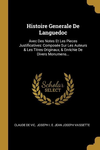 Histoire Generale De Languedoc