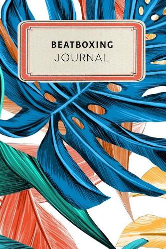 Beatboxing Journal