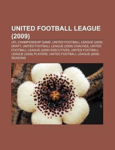United Football League (2009): Ufl Championship Game, United Football League (2009) Draft, United Football League (2009) Coaches(English)