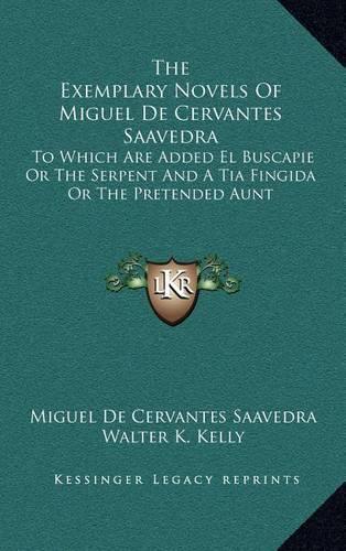 The Exemplary Novels of Miguel de Cervantes Saavedra