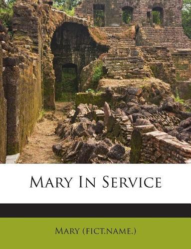 Mary in Service: (English)