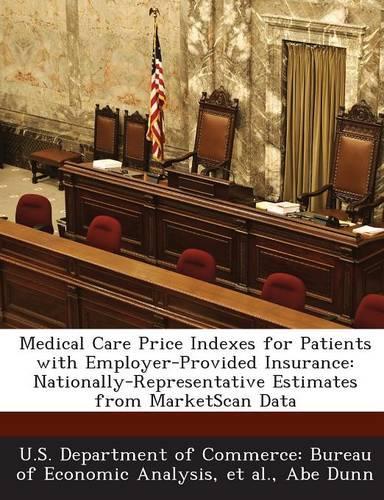 Medical Care Price Indexes for Patients with Employer-Provided Insurance