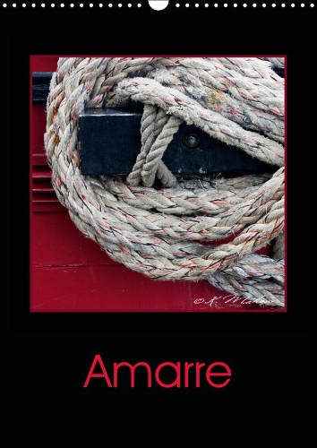 Amarre 2019: PECHEURS ET CRUSTACES AU RENDEZ-VOUS(Calvendo Mode de vie)