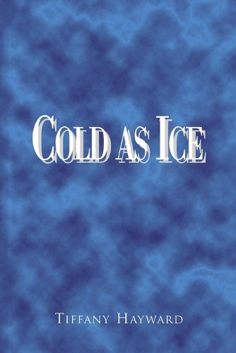Cold as Ice