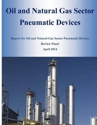 Oil and Natural Gas Sector Pneumatic Devices: (English)