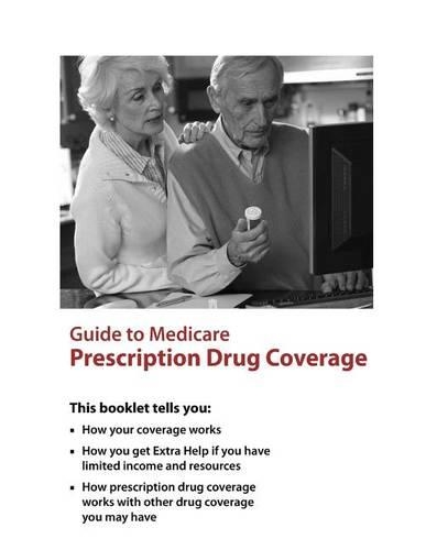 Guide to Medicare Prescription Drug Coverage