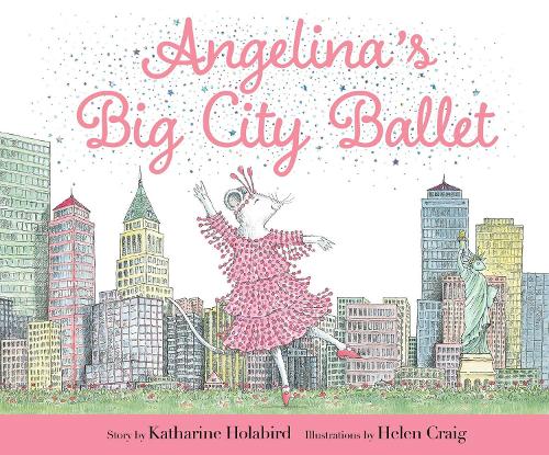 Angelina's Big City Ballet: (Angelina Ballerina)