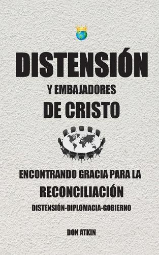 Distension Y Embajadores De Cristo