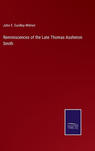 Reminiscences of the Late Thomas Assheton Smith